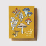 All the Mushy Feelings for You - Mushroom Love Card